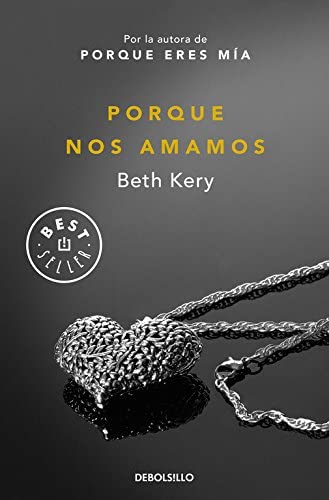 Porque nos amamos (Best Seller) (Spanish Edition)