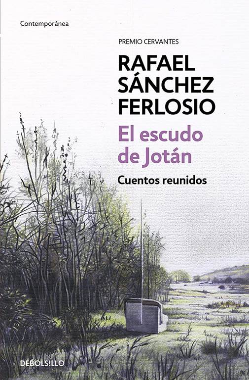 El escudo de Jotan. Cuentos reunidos / Collected Stories (Contempor&aacute;nea) (Spanish Edition)