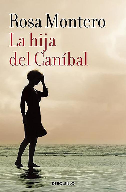 La hija del Canibal / The Cannibal?s Daughter (Best Seller) (Spanish Edition)