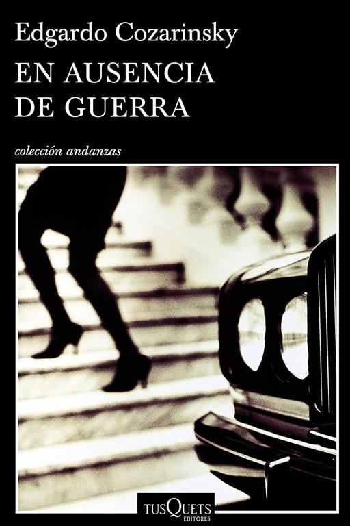 En ausencia de guerra (Andanzas) (Spanish Edition)