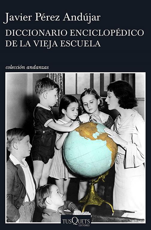 Diccionario enciclop&eacute;dico de la vieja escuela (Volumen independiente) (Spanish Edition)