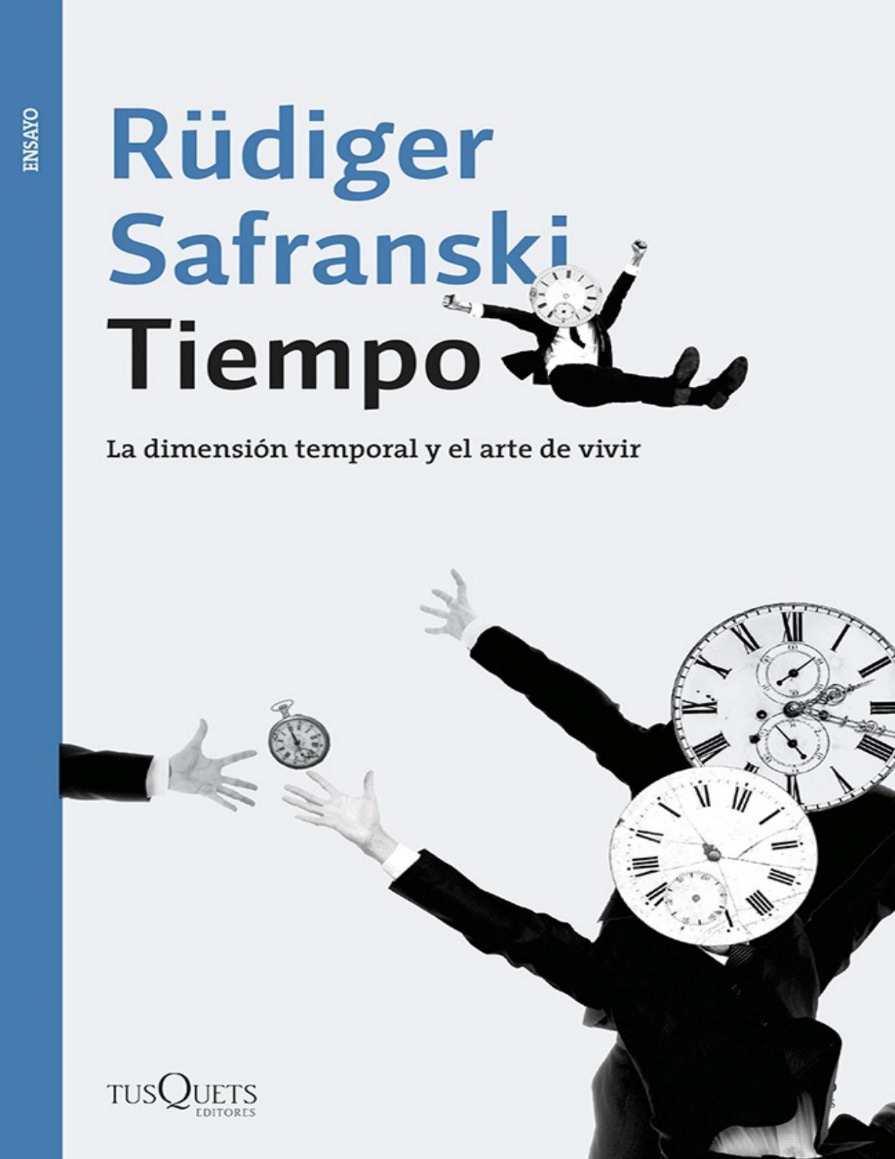 Tiempo: La dimensión temporal y el arte de vivir