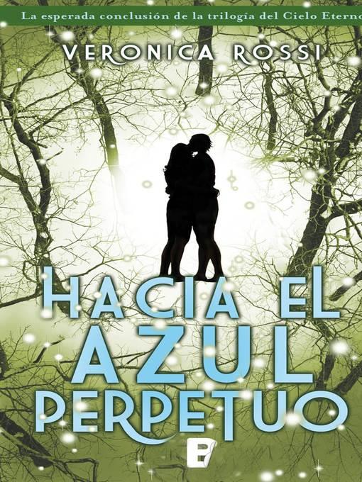 Hacia el azul perpetuo (Cielo Eterno 3)