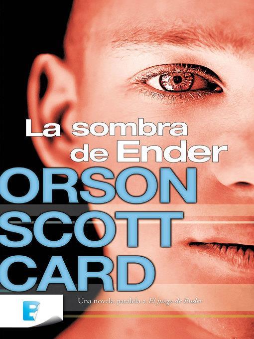 La sombra de Ender (Saga de la Sombra de Ender 1)