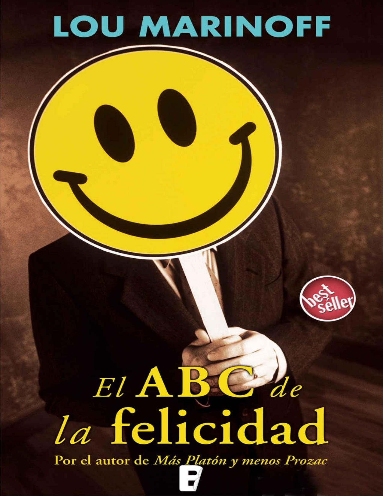 El abc de la felicidad.