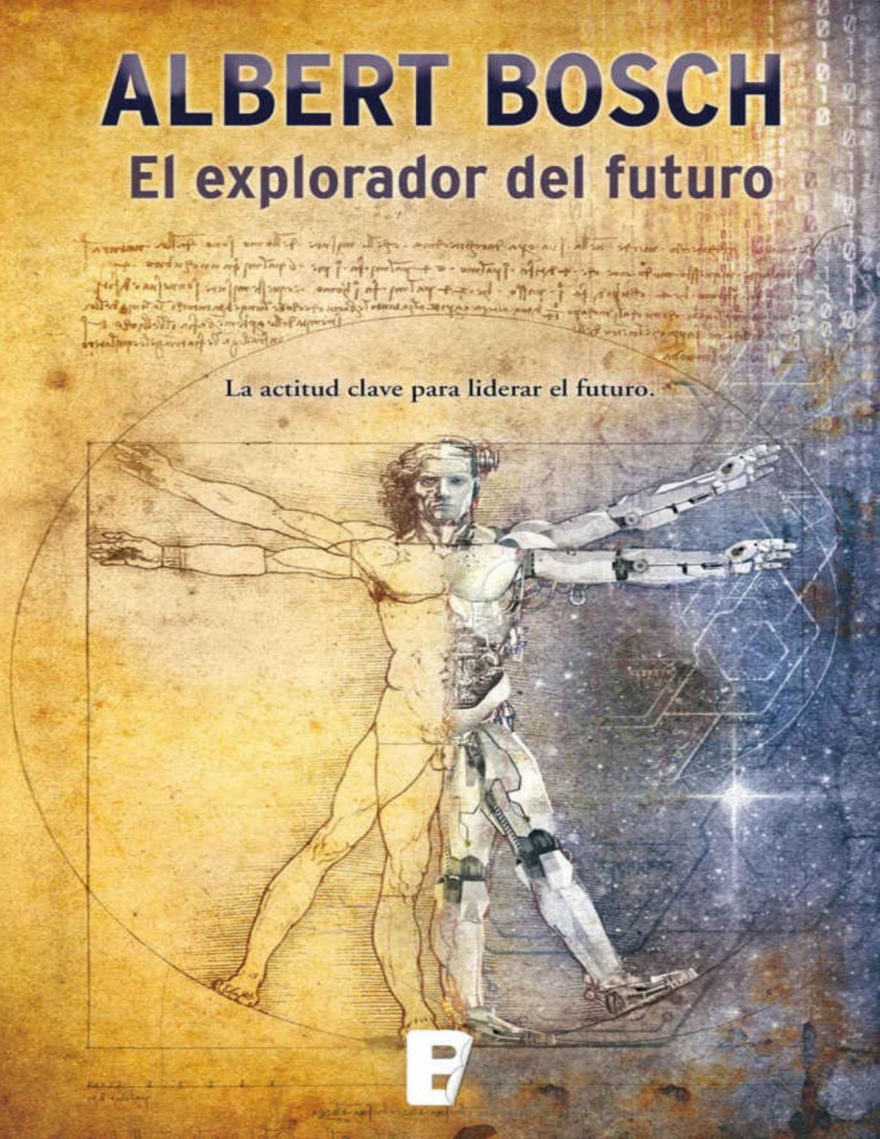 El explorador del futuro.