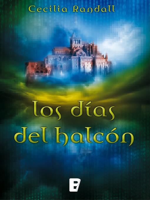 Los días del halcón (Las Tormentas del Tiempo 1)