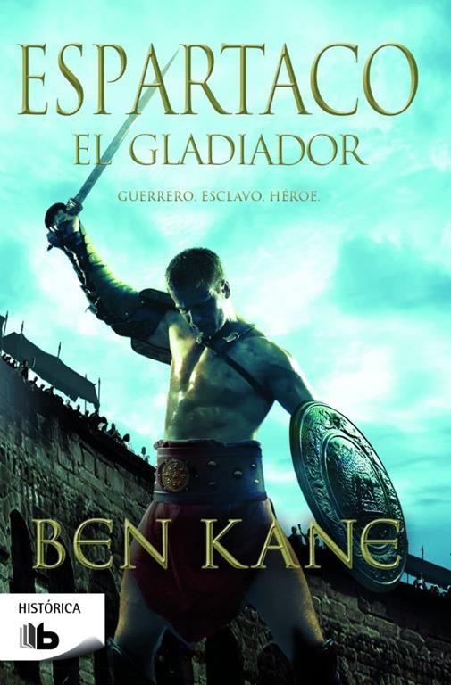 El gladiador (Espartaco 1) (Spanish Edition)