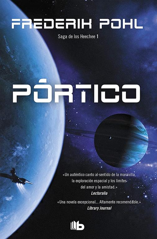 P&oacute;rtico (La Saga de los Heechee 1) (Spanish Edition)