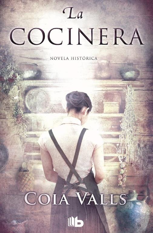 La cocinera (Ficci&oacute;n) (Spanish Edition)