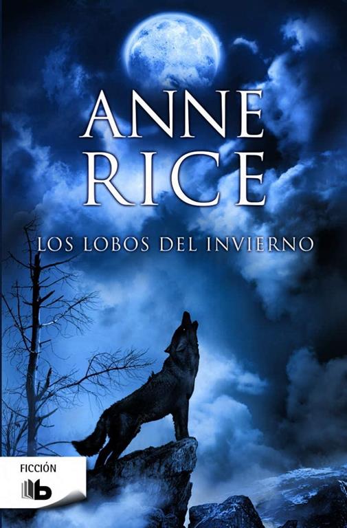 Los Lobos del invierno / The Wolves of Midwinter (CR&Oacute;NICAS DEL LOBO / THE WOLF GIFT CHRONICLES) (Spanish Edition)