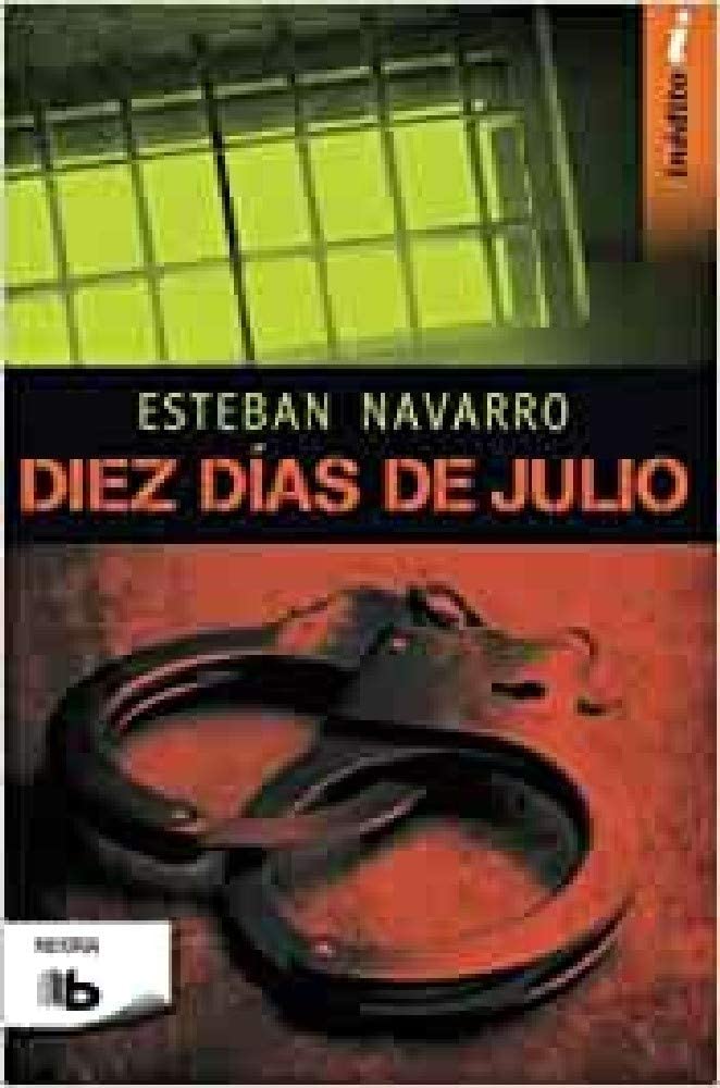 Diez d&iacute;as de julio (Ficci&oacute;n) (Spanish Edition)