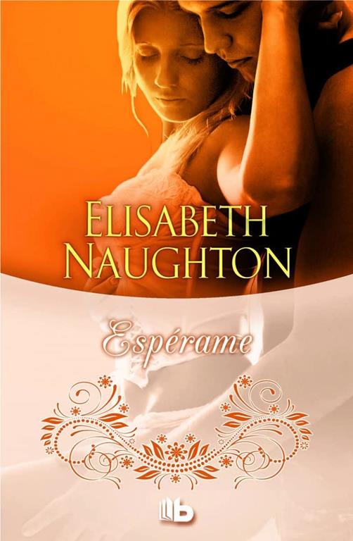 Esperame / Wait For Me (B DE BOLSILLO) (Spanish Edition)
