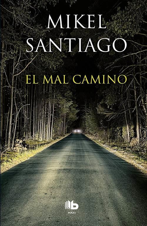 El mal camino / The Wrong Way (Ficci&oacute;n) (Spanish Edition)