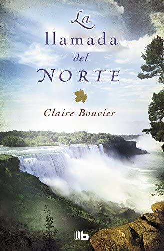 La llamada del norte (Ficci&oacute;n) (Spanish Edition)