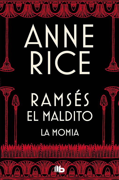 La momia / The Mummy (Rams&eacute;s El maldito) (Spanish Edition)