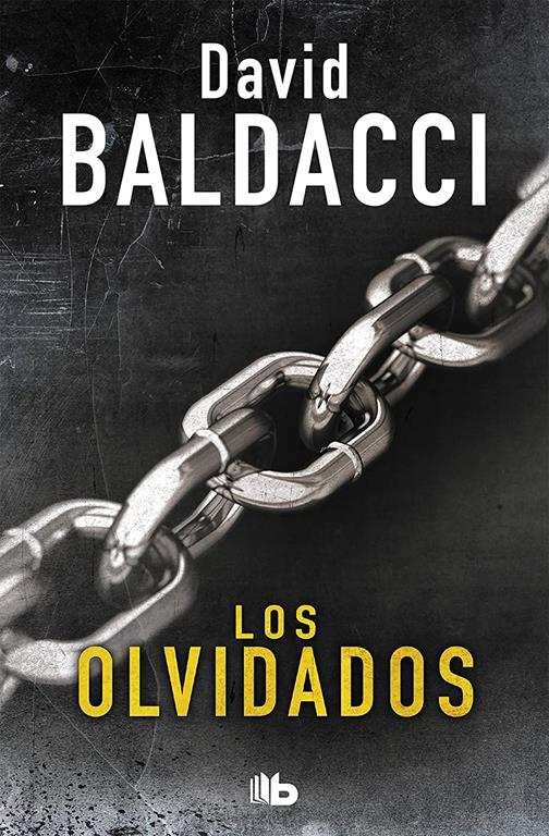 Los olvidados (Serie John Puller 2) (Spanish Edition)