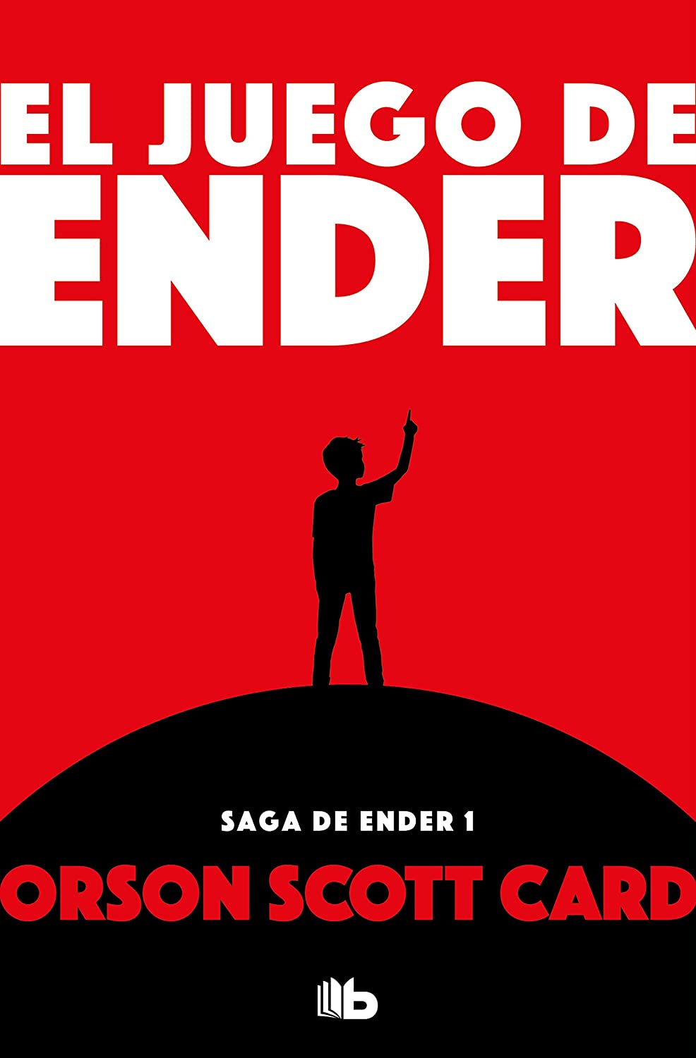 El juego de Ender / Ender's Game (SAGA DE ENDER / ENDER QUINTET) (Spanish Edition)