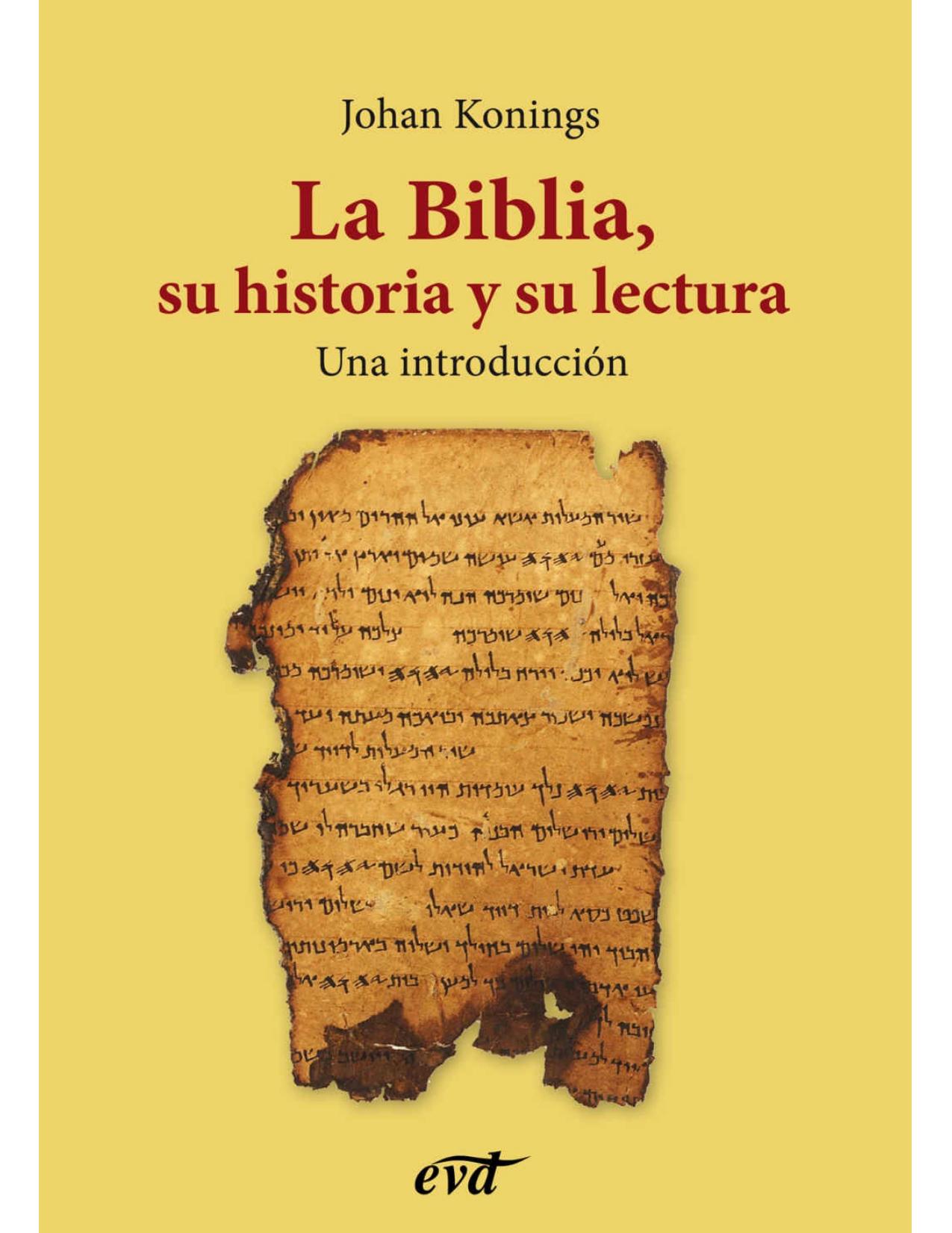 La Biblia, su historia y su lectura (Spanish Edition)