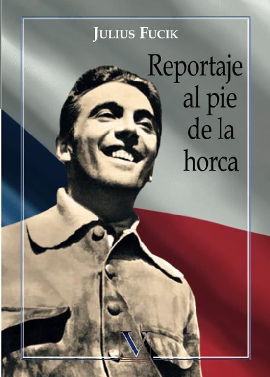 Reportaje al pie de la horca (Narrativa) (Spanish Edition)