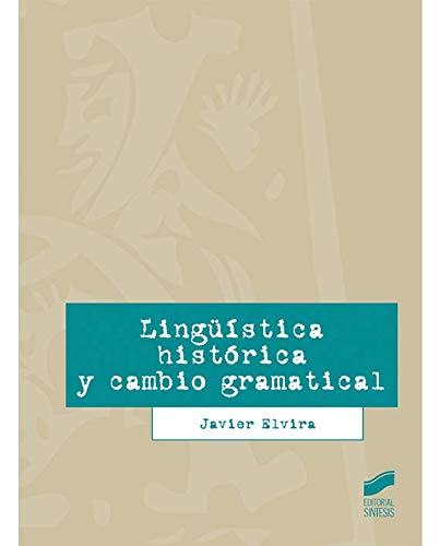 Lingüística histórica y cambio gramatical