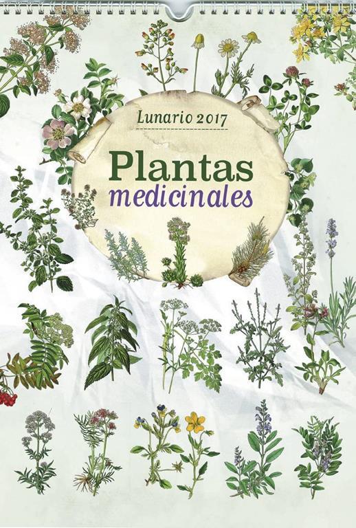 Calendario 2017. Lunario Plantas Medicinales