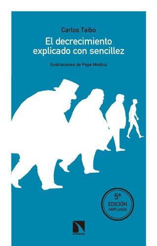 El decrecimiento explicado con sencillez (Mayir nº 706)