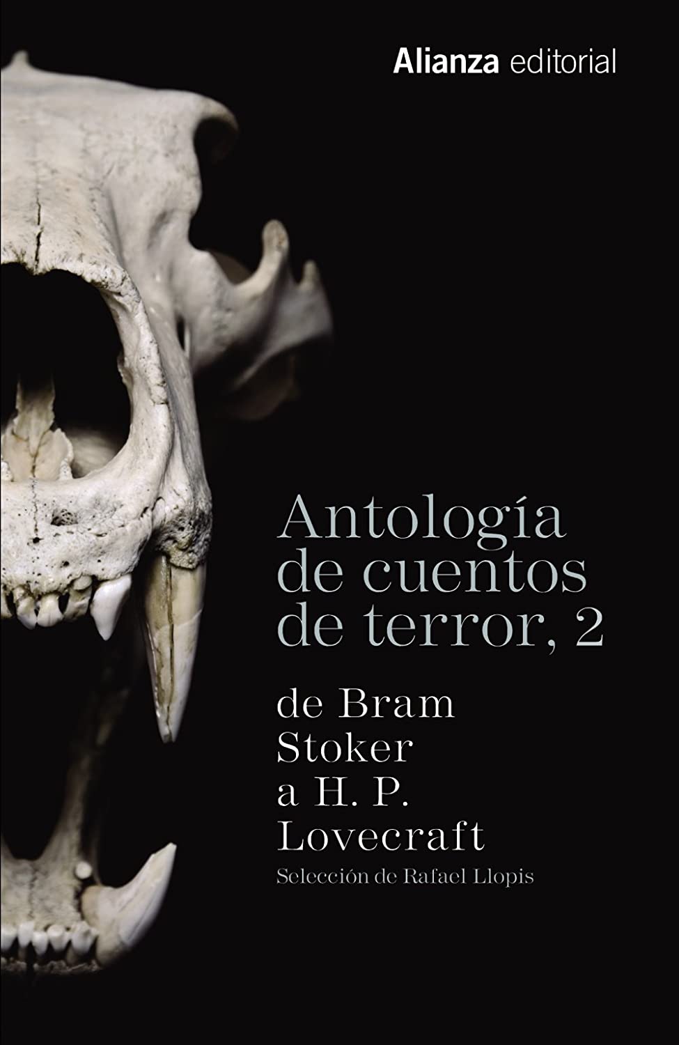 Antolog&iacute;a de cuentos de terror, 2: De Bram Stoker a H. P. Lovecraft (13/20) (Spanish Edition)