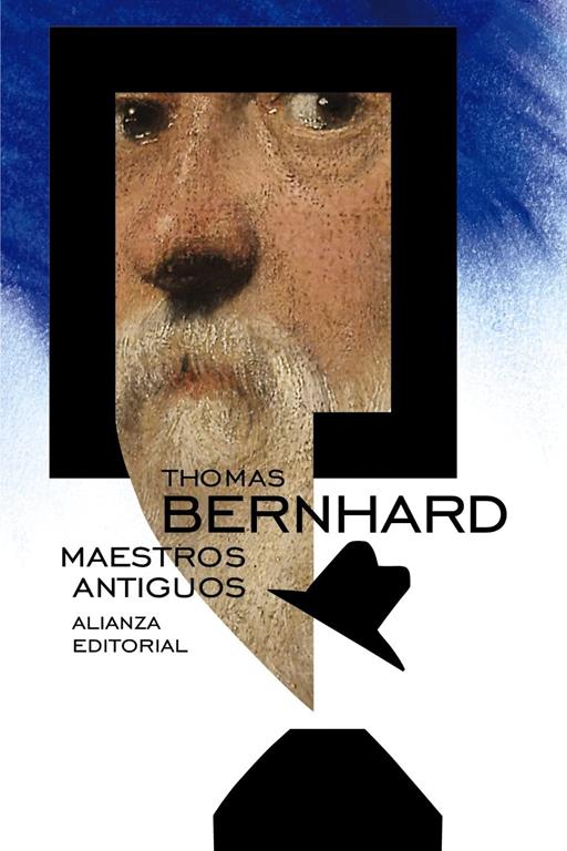 Maestros Antiguos (El libro de bolsillo - Bibliotecas de autor - Biblioteca Bernhard) (Spanish Edition)