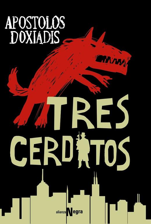 Tres cerditos (Alianza Literaria (AL) - Alianza Negra) (Spanish Edition)