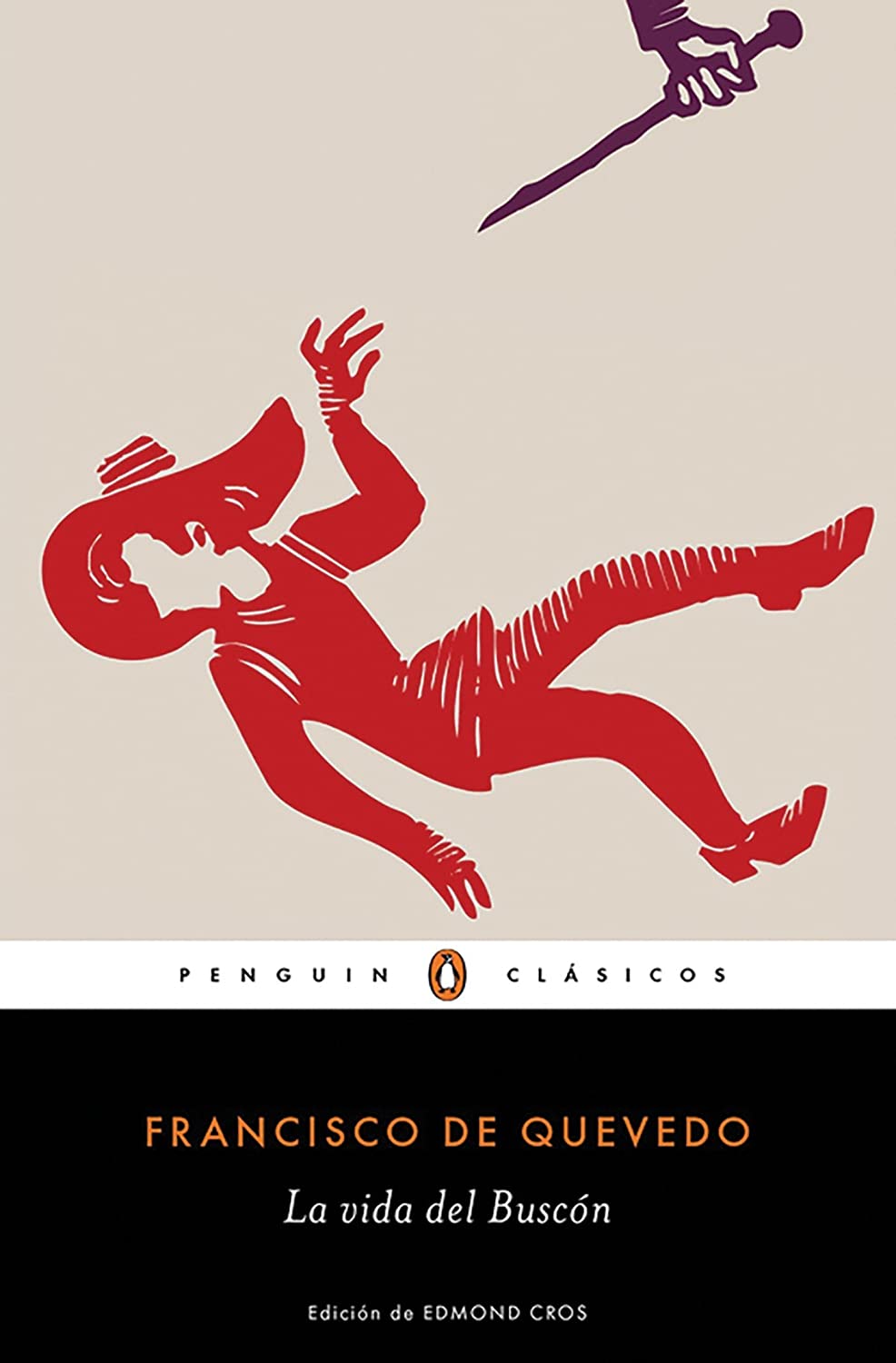 La vida del Busc&oacute;n / The Swindler (Penguin Cl&aacute;sicos) (Spanish Edition)