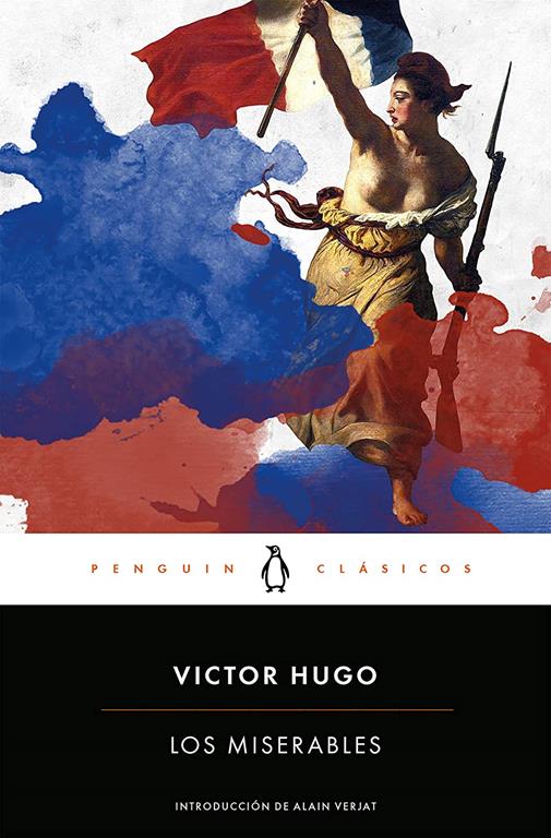 Los miserables / Les Miserables (Penguin Cl&aacute;sicos) (Spanish Edition)