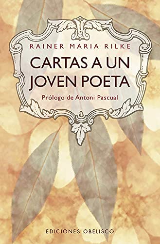 Cartas a un joven poeta (N.E.) (Narrativa) (Spanish Edition)