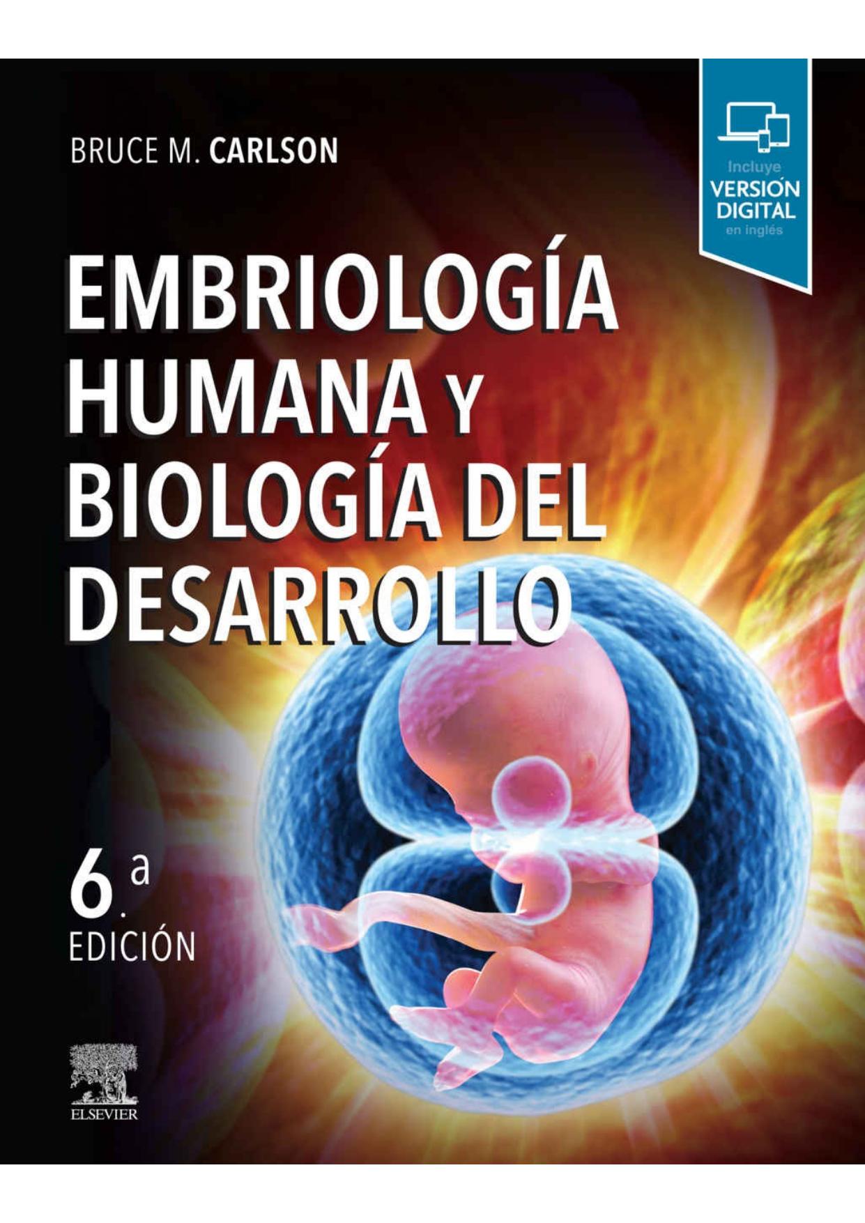 Embriolog�a Humana Y Biolog�a del Desarrollo