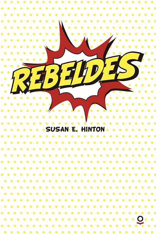 Rebeldes (Serie Roja) (Spanish Edition)