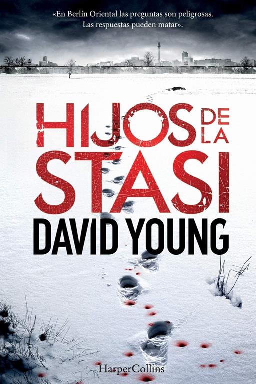 Hijos de la Stasi (Stasi Child - Spanish Edition) (HARPERCOLLINS)