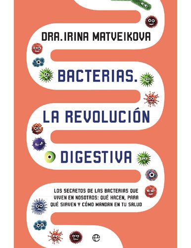 Bacterias. La revolució digestiva (Psicología y salud) (Spanish Edition)