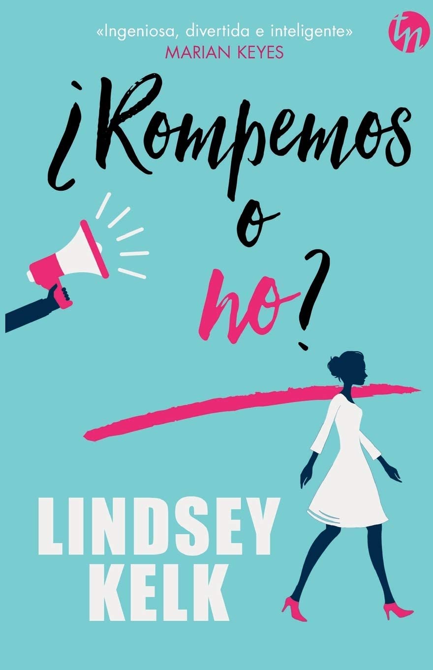 &iquest;Rompemos o no? (TOP NOVEL) (Spanish Edition)