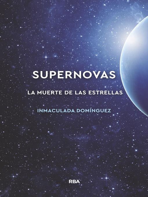 Supernovas. La muerte de las estrellas