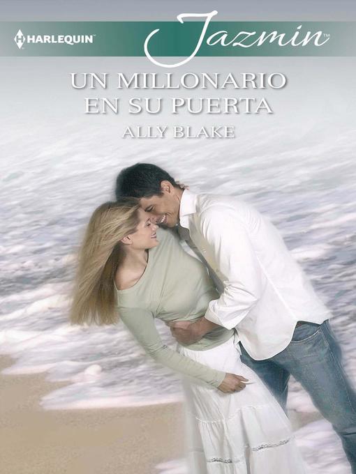 Un millonario en su puerta