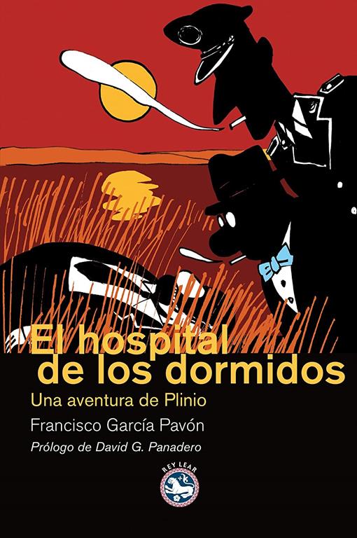 El hospital de los dormidos: Una aventura de Plinio (Literatura REY LEAR) (Spanish Edition)