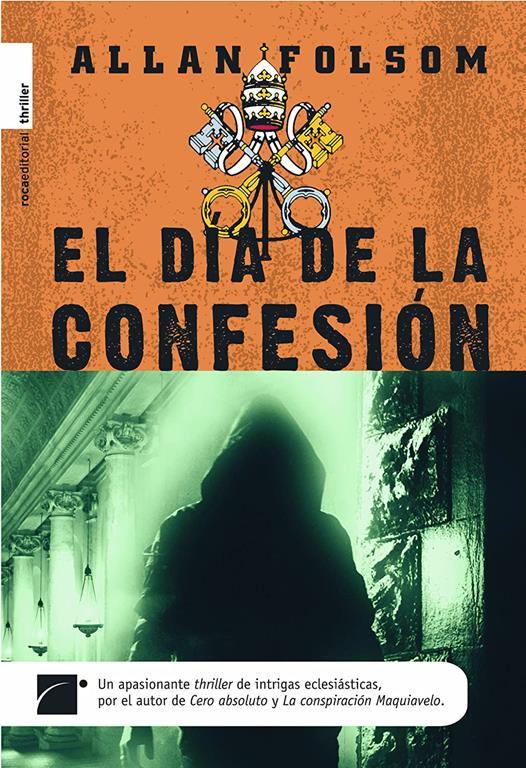 El dia de la confesion (Spanish Edition)