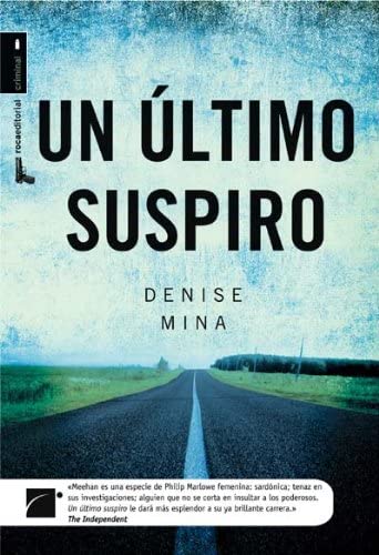 Un &uacute;ltimo suspiro (Roca Editorial Criminal) (Spanish Edition)