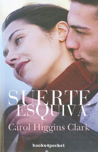 Suerte esquiva (Rom&aacute;ntica) (Spanish Edition)