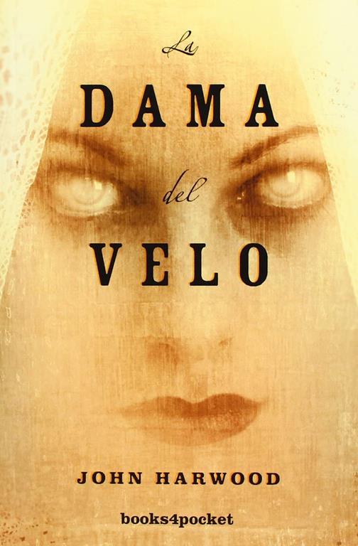 La dama del velo (Books4pocket narrativa) (Spanish Edition)