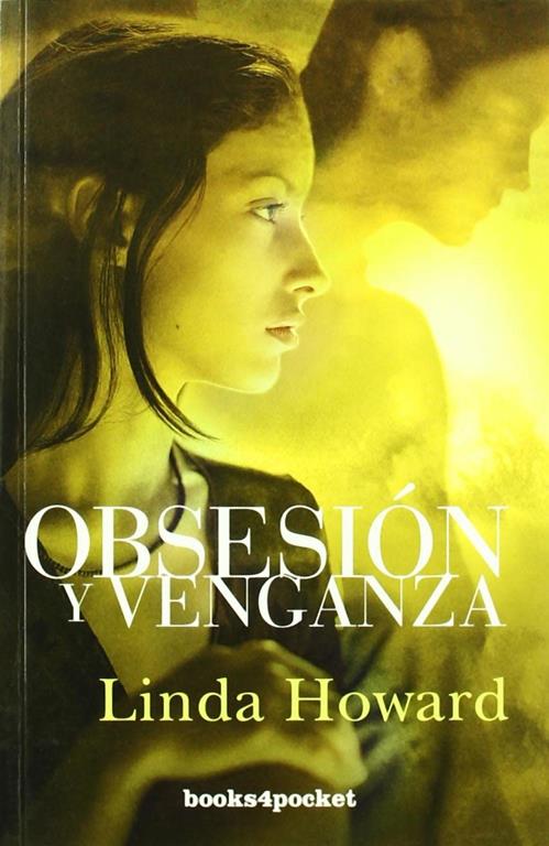 Obsesi&oacute;n y venganza (Books4pocket rom&aacute;ntica) (Spanish Edition)