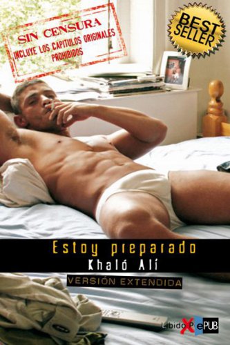 Estoy preparado: Versi&oacute;n original. Sin censura. (Libido Pocket) (Spanish Edition)