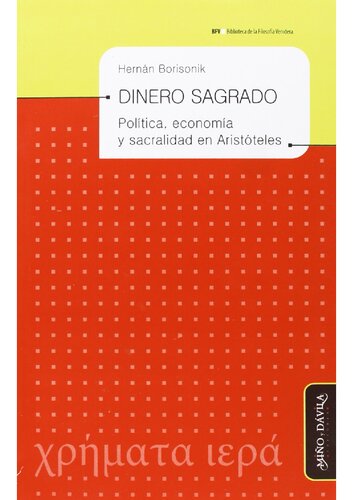 Dinero sagrado : política, economía y sacralidad en Aristóteles