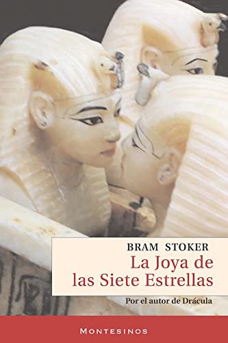 La joya de las siete estrellas (Spanish Edition)