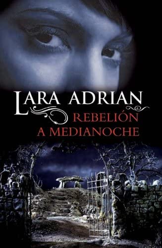 Rebeli&oacute;n a medianoche (Spanish Edition)